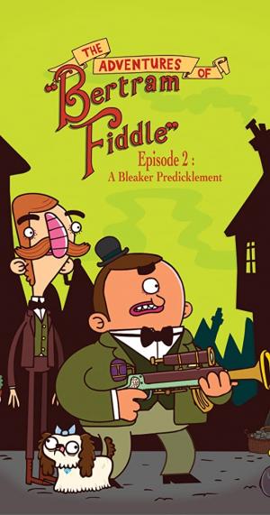 Bertram Fiddle: Episode 2 - A Bleaker Predicklement cover