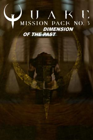 Quake Mission Pack 3: Dimension of the Past cover