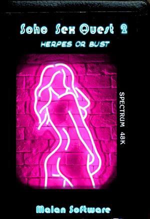 Soho Sex Quest 2 : Herpes or Bust cover