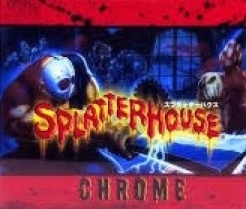 Splatterhouse Chrome
