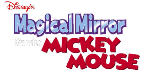 Magical Mirror starring Mickey Mouse. Disney's Magical Mirror starring Mickey Mouse. Mickey Mouse Magical Mirror for. Disney s Magical Mirror starring Mickey Maps.